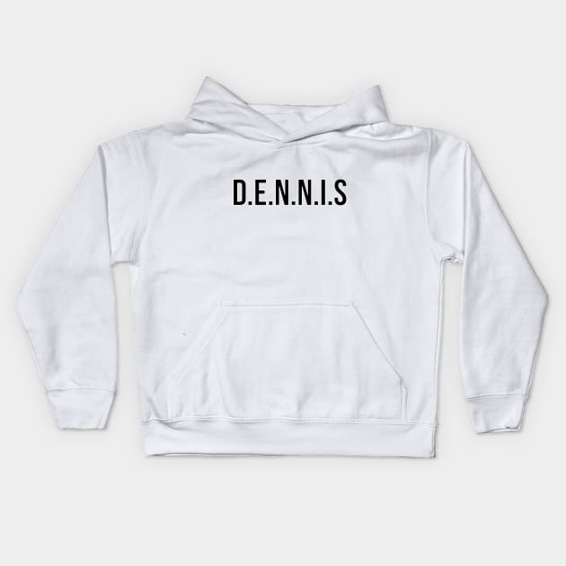 D.E.N.N.I.S System Kids Hoodie by blackboxclothes